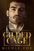 Read Gilded Cage: A Russian Mafia Romance (Kovalyov Bratva Book 1), written by Nicole Fox Read Gilded Cage: A Russian Mafia Romance (Kovalyov Bratva Book 1), written by Nicole Fox