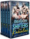 Read Dragon Shifters of Kahului: A Paranormal Romance Boxset, written by Brittany White Read Dragon Shifters of Kahului: A Paranormal Romance Boxset, written by Brittany White