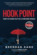 Read Hook Point: How to Stand Out in a 3-Second World, written by Brendan Kane