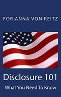 Read Disclosure 101: What You Need To Know, written by David E. Robinson; Anna von Reitz