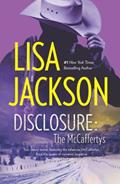 Read Disclosure: The McCaffertys (The McCaffertys Boxed Set Book 2), written by Lisa Jackson