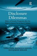 Read Disclosure Dilemmas (Medical Law and Ethics), written by Hansjakob Müller