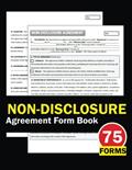 Read Non-Disclosure Agreement Form Book: 75 Confidentiality Biding Contact For Employees, Employers, and Business Partners., written by Phyllis Paige Publications