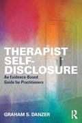 Read Therapist Self-Disclosure: An Evidence-Based Guide for Practitioners, written by Graham S. Danzer
