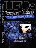 Read The Black World of UFOs: Exempt from Disclosure, written by Robert M. Collins