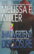 Read Inadvertent Disclosure (Sasha McCandless Legal Thriller Series), written by Melissa F. Miller