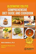 Read Ulcerative Colitis Comprehensive Diet Guide and Cookbook (Autoimmune Series), written by Monet Manbacci