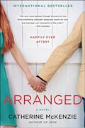Read Arranged: A Novel, written by Catherine McKenzie
