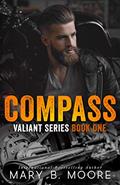 Read Compass (Valiant MC Book 1), written by Mary B. Moore