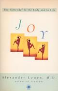 Read Joy: The Surrender to the Body and to Life (Compass), written by Alexander Lowen