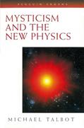 Read Mysticism and the New Physics (Compass), written by Michael Talbot