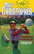 Read Fairway Phenom (Matt Christopher Sports Bio Bookshelf), written by Matt Christopher