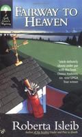 Read Fairway to Heaven, written by Roberta Isleib