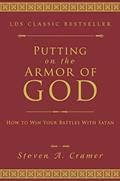 Read Putting on the Armor of God, written by Steven Cramer