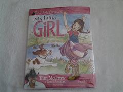 My Little Girl, written by Tim McGraw; Tom Douglas