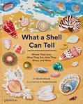 Read What A Shell Can Tell, written by Helen Scales