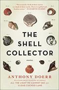 Read The Shell Collector: Stories, written by Anthony Doerr