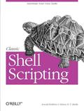 Read Classic Shell Scripting: Hidden Commands that Unlock the Power of Unix, written by Arnold Robbins; Nelson H. F. Beebe