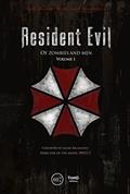 Read Resident Evil - Volume 1: Of Zombies and Men, written by Nicolas Courcier; Mehdi El Kanafi; Bruno Provezza