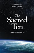 Read The Sacred Ten: Book 1: The Quest for Truth & Book 2: Quantum Leaps to Paradise, written by Simha Seraya; Albert Haldane