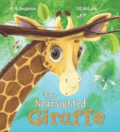 Storytime: The Nearsighted Giraffe, written by A. H. Benjamin