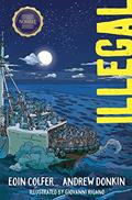 Read Illegal: A Graphic Novel, written by Eoin Colfer; Andrew Donkin