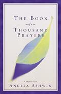 Read Book of a Thousand Prayers, The, written by Zondervan