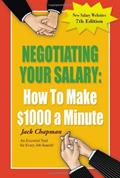 Read Negotiating Your Salary: How To Make $1000 a Minute, written by M.A. Jack Chapman