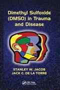 Read Dimethyl Sulfoxide (DMSO) in Trauma and Disease, written by Stanley W. Jacob; Jack C. de la Torre