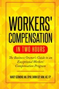 Read Workers' Compensation in Two Hours: The Business Owner's Guide to an Exceptional Workers' Compensation Program, written by Nancy Germond