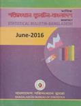 Read Monthly Statistical Bulletin of Bangladesh- 2016: June, written by Bangladesh Bureau of Statistics