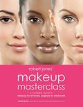 Read Robert Jones' Makeup Masterclass: A Complete Course in Makeup for All Levels, Beginner to Advanced, written by Robert Jones