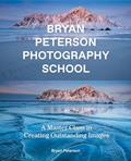 Read Bryan Peterson Photography School: A Master Class in Creating Outstanding Images, written by Bryan Peterson