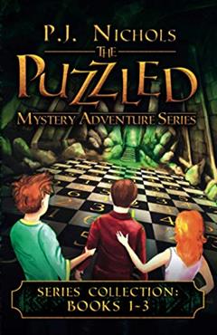 The Puzzled Mystery Adventure Series: Books 1-3: The Puzzled Collection, written by P.J. Nichols