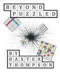 Read Beyond Puzzled, written by Baxter Thompson