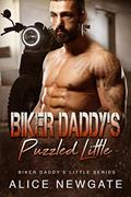Read Biker Daddy's Puzzled Little: An Age Play, DDlg, Instalove, Standalone, Romance (Biker Daddy's Little Series Book 1), written by Alice Newgate