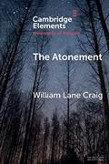 Read The Atonement (Elements in the Philosophy of Religion), written by William Lane Craig Read The Atonement (Elements in the Philosophy of Religion), written by William Lane Craig