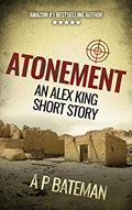 Read Atonement: An Alex King short story, written by A P BATEMAN