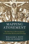 Read Mapping Atonement, written by Joel Scandrett William G. Witt