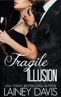 Read Fragile Illusion (Stag Brothers Book 3), written by Lainey Davis