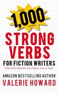Read Strong Verbs for Fiction Writers (Indie Author Resources), written by Valerie Howard