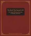 Read The Book That Started It All: The Original Working Manuscript of Alcoholics Anonymous, written by Anonymous