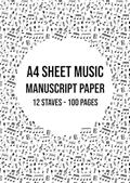 Read Music Manuscript Paper A4: 12 Stave / Staff Manuscript Pad | 100 Page Sheet Music Book, written by Music Mania Publishing