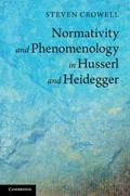 Read Normativity and Phenomenology in Husserl and Heidegger, written by Steven Crowell
