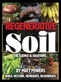 Read Regenerative Soil: The Science and Solutions, written by Matt Powers