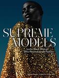 Read Supreme Models: Iconic Black Women Who Revolutionized Fashion, written by Marcellas Reynolds Read Supreme Models: Iconic Black Women Who Revolutionized Fashion, written by Marcellas Reynolds