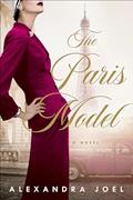 Read The Paris Model: A Novel, written by Alexandra Joel