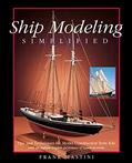 Read Ship Modeling Simplified: Tips and Techniques for Model Construction from Kits, written by Frank Mastini