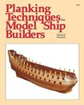 Read Planking Techniques for Model Ship Builders, written by Donald Dressel