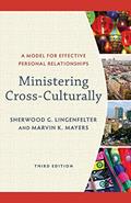Read Ministering Cross-Culturally: A Model for Effective Personal Relationships, written by Sherwood G. Lingenfelter